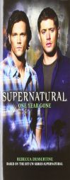 Supernatural: One Year Gone by Rebecca Dessertine Paperback Book