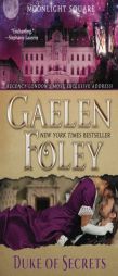 Duke of Secrets (Moonlight Square, Book 2) by Gaelen Foley Paperback Book