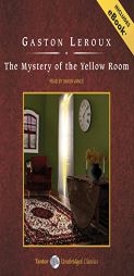 The Mystery of the Yellow Room by Gaston LeRoux Paperback Book