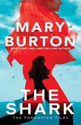 The Shark (The Forgotten Files Trilogy) by Mary Burton Paperback Book