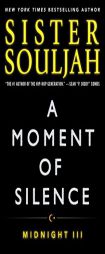 A Moment of Silence: Midnight III by Sister Souljah Paperback Book