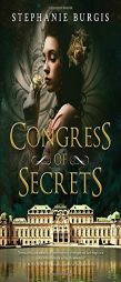 Congress of Secrets by Stephanie Burgis Paperback Book