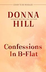 Confessions in B Flat by Donna Hill Paperback Book