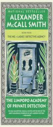 The Limpopo Academy of Private Detection: No. 1 Ladies' Detective Agency (13) by Alexander McCall Smith Paperback Book