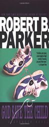 God Save the Child by Robert B. Parker Paperback Book