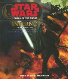 Star Wars: Legacy of the Force: Inferno by Troy Denning Paperback Book