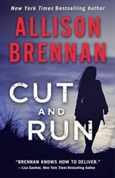 Cut and Run (Lucy Kincaid Novels) by Allison Brennan Paperback Book