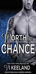 Worth The Chance (MMA Fighter) by VI Keeland Paperback Book