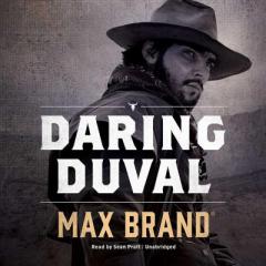 Daring Duval by Max Brand Paperback Book