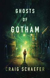 Ghosts of Gotham by Craig Schaefer Paperback Book