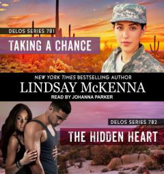 Taking a Chance/The Hidden Heart (Delos) by Lindsay McKenna Paperback Book