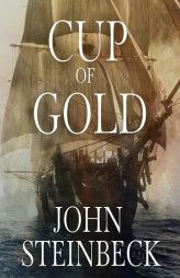 Cup of Gold by John Steinbeck Paperback Book