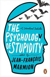 The Psychology of Stupidity by Jean-Francois Marmion Paperback Book
