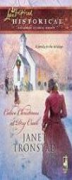 Calico Christmas at Dry Creek (Dry Creek Historical Series, Book 1) (Steeple Hill Love Inspired Historical #19) by Janet Tronstad Paperback Book