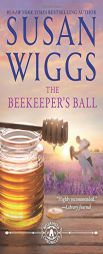 The Beekeeper's Ball by Susan Wiggs Paperback Book