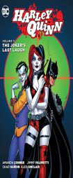 Harley Quinn Vol. 5: The Joker's Last Laugh by Amanda Conner Paperback Book