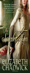 The Scarlet Lion by Elizabeth Chadwick Paperback Book