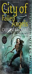 City of Fallen Angels (The Mortal Instruments) by Cassandra Clare Paperback Book