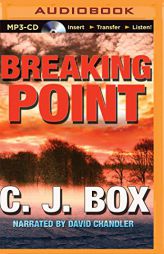 Breaking Point by C. J. Box Paperback Book