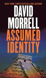 Assumed Identity by David Morrell Paperback Book