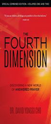 The Fourth Dimension: Combined Edition by David Yonggi Cho Paperback Book