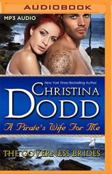 A Pirate's Wife For Me (The Governess Brides, 11) by Christina Dodd Paperback Book