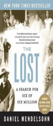 The Lost: A Search for Six of Six Million by Daniel Mendelsohn Paperback Book