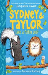 Sydney And Taylor Take A Flying Leap by Jacqueline Davies Paperback Book