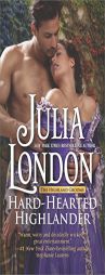 Hard-Hearted Highlander by Julia London Paperback Book