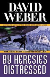 By Heresies Distressed (Safehold) by David Weber Paperback Book