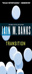 Transition by Iain M. Banks Paperback Book