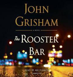 The Rooster Bar by John Grisham Paperback Book