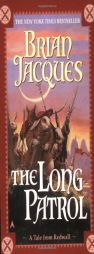 The Long Patrol (Redwall, Book 10) by Brian Jacques Paperback Book