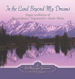 In the Land Beyond My Dreams by Paramahansa Yogananda Paperback Book