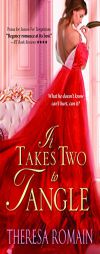 It Takes Two to Tangle by Theresa Romain Paperback Book