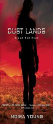 Blood Red Road (Dustlands) by Moira Young Paperback Book