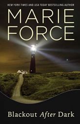 Blackout After Dark: A Gansett Island Novel by Marie Force Paperback Book
