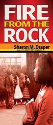 Fire from the Rock by Sharon Draper Paperback Book