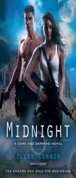 Midnight (A Dark Age Dawning Novel) by Ellen Connor Paperback Book