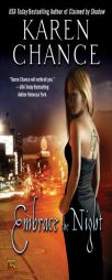 Embrace the Night (Cassandra Palmer Series, Book 3) by Karen Chance Paperback Book