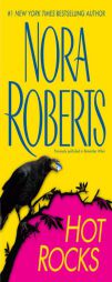 Hot Rocks by Nora Roberts Paperback Book