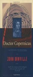 Doctor Copernicus by John Banville Paperback Book