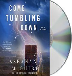Come Tumbling Down (Wayward Children) by Seanan McGuire Paperback Book