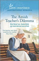 The Amish Teacher's Dilemma by Patricia Davids Paperback Book