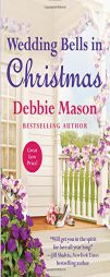 Wedding Bells in Christmas (Christmas, Colorado) by Debbie Mason Paperback Book