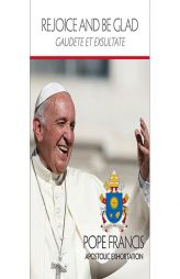 Rejoice and Be Glad (Guadete et Exsultate) by United States Conference of Catholic Bis Paperback Book