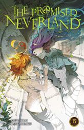 The Promised Neverland, Vol. 15 by Kaiu Shirai Paperback Book