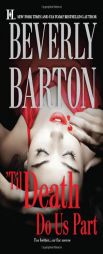 'Til Death Do Us Part: Blackwood's Woman\Roarke's Wife (Hqn) by Beverly Barton Paperback Book