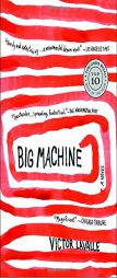 Big Machine by Victor Lavalle Paperback Book