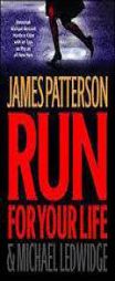 Run for Your Life by James Patterson Paperback Book